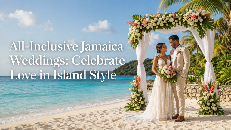 All-Inclusive Jamaica Weddings Celebrate Love in Island Style